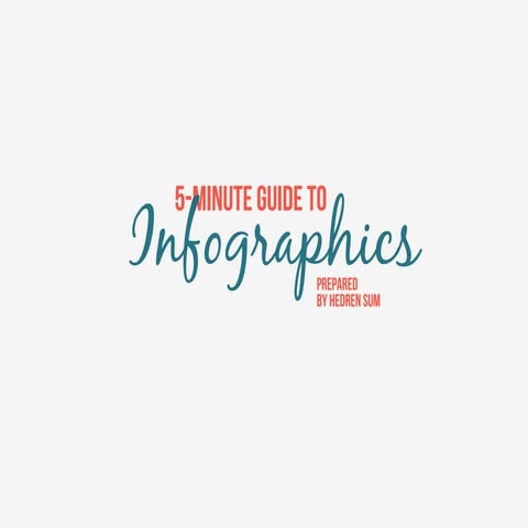 Quick Guide to Infographics