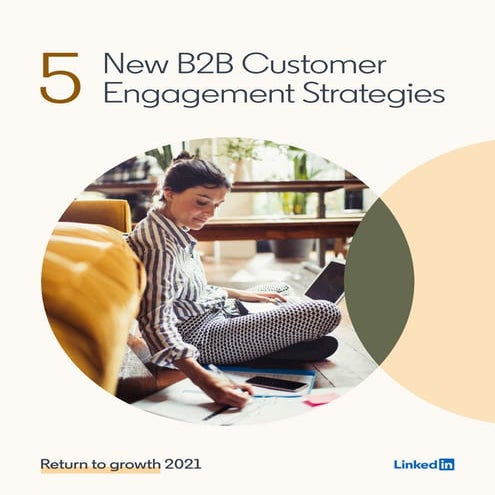5 New Customer Engagement Strategies to Activate on LinkedIn