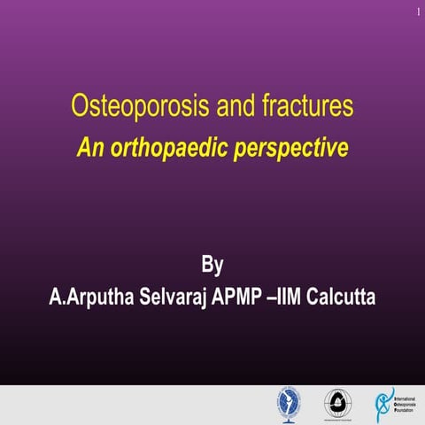 Osteoporosis & Fractures - a view