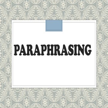 Mastering Paraphrasing: Techniques, Examples, and Best Practices for ...