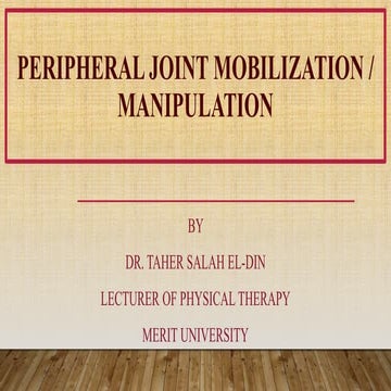 5-Peripheral Joint moblization and manipulation.pptx