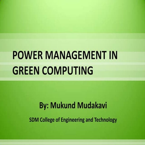 Power Management in Green Computing