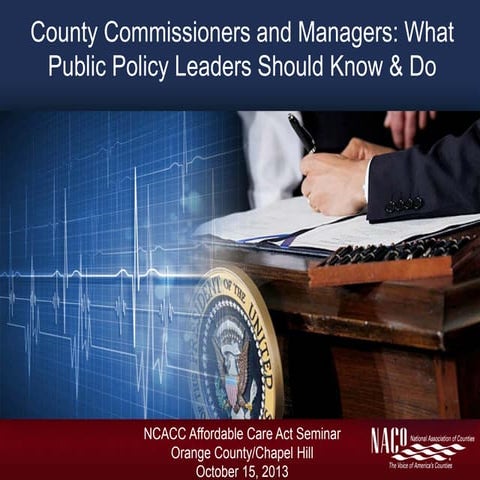 Affordable Care Act: What Public Policy Leaders Should Know and Do - Paul Beddoe