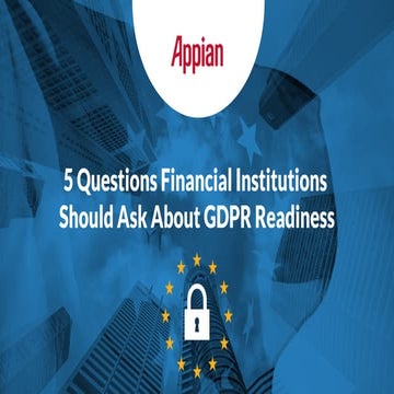 5 Questions Financial Institutions Should Ask About GDPR Readiness