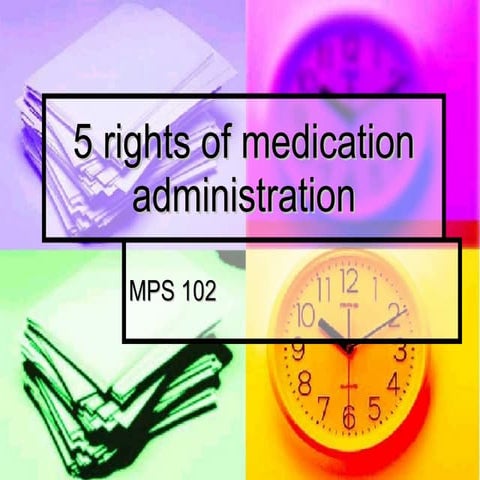 10 rights of medication administration | PPTX