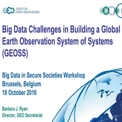SC7 Workshop 2: Big Data Challenges in building GEOSS