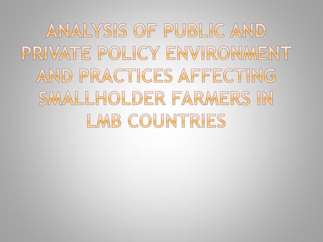Learnings from policy baseline research of SRI-LMB - Mr. Brian Lund