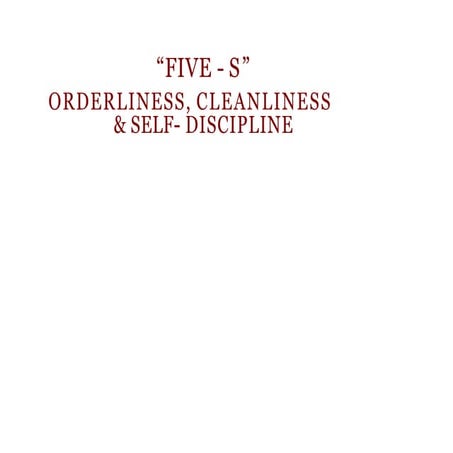 5-S of Housekeeping Safety & Cleanliness