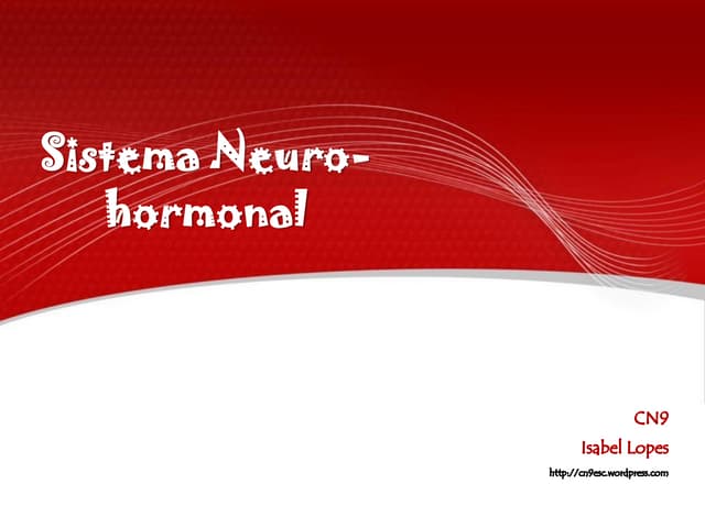 Sistema neuro hormonal - Nervoso