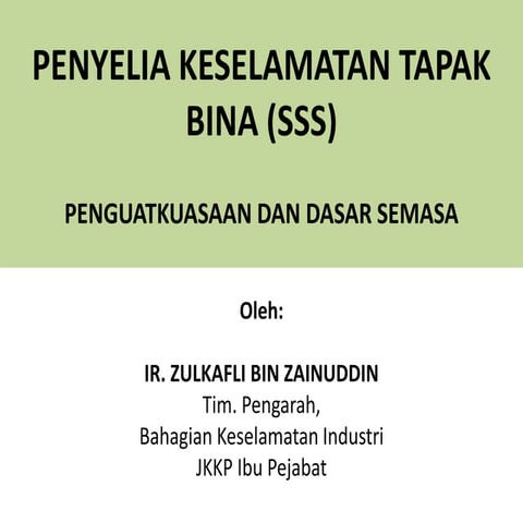 Seminar Cakna KKP - Site Safety Supervisor (SSS)