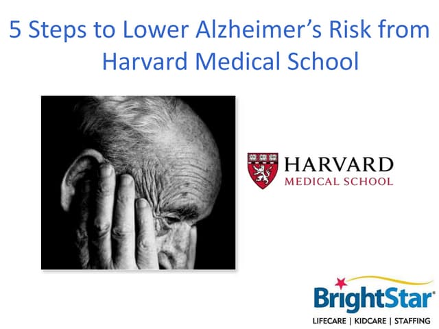 5 Steps to Lower Alzheimer’s Risk from Harvard Medical School 