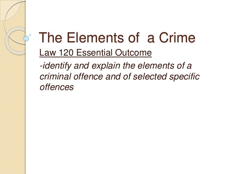 The Elements of a Crime