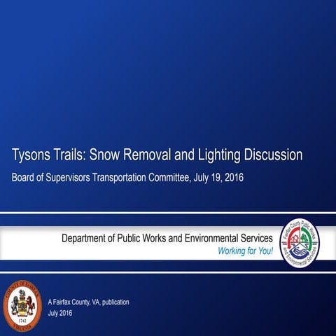 Tysons Trails: Snow Removal & Lighting July 2016