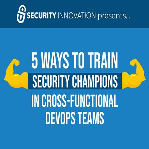 5 Ways To Train Security Champions