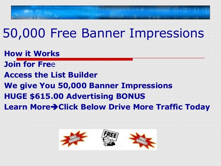 Http Bestinfobooks Blogspot Com 50 000 Free Banner Impressions Dri