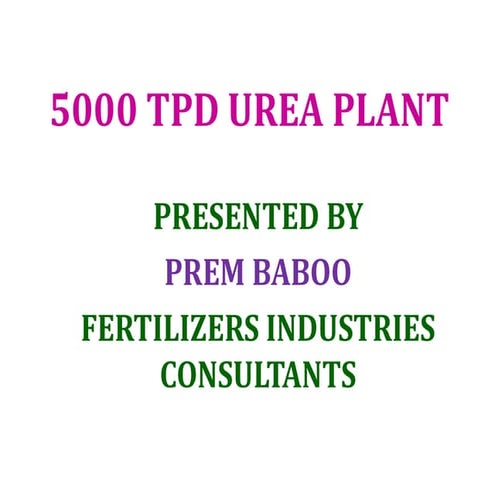5000 tpd urea  mega plants design