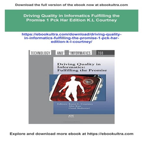 Instant ebooks textbook Driving Quality in Informatics Fulfilling the Promise...