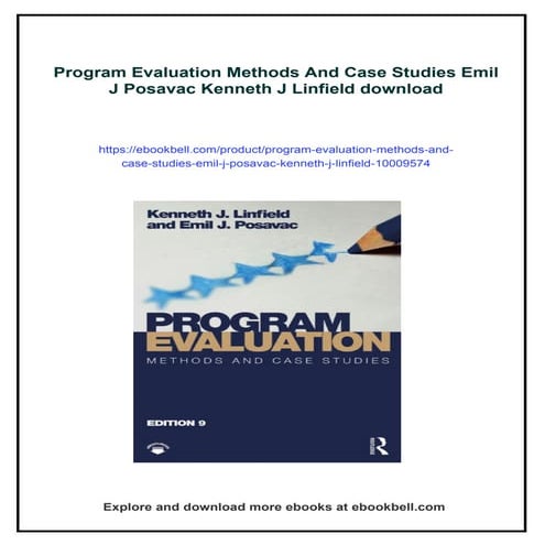 Program Evaluation Methods And Case Studies Emil J Posavac Kenneth J Linfield