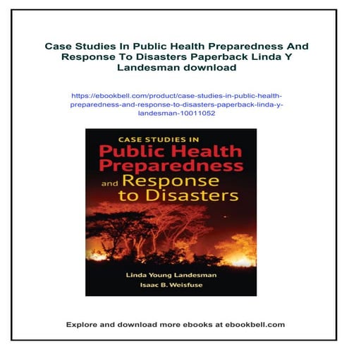 Case Studies In Public Health Preparedness And Response To Disasters