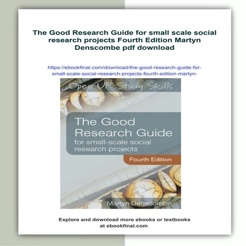 The Good Research Guide for small scale social research projects Fourth Editi...