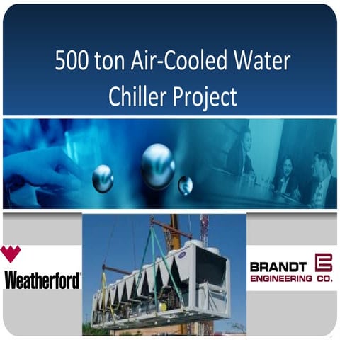 500 Ton Chiller Project