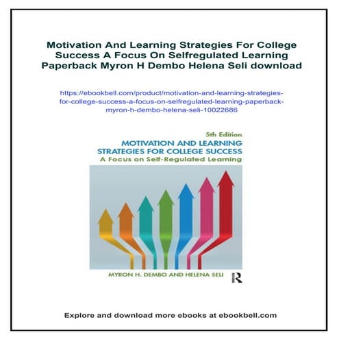 Motivation And Learning Strategies For College Success A Focus On Selfregulat...