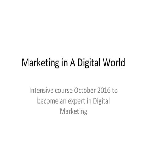 Marketing in A Digital World overview