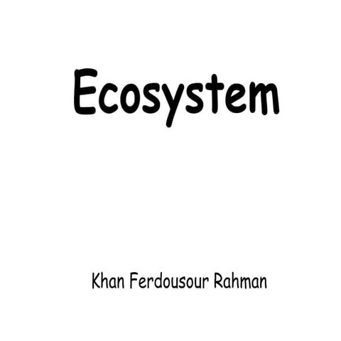 Ecosystem in the world - environment.ppt