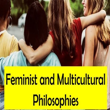 Feminists And Multicultural Philosophies | PPTX