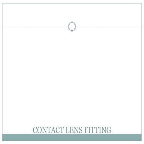 501 UNIT 2CONTACT LENS FITTING.pptx