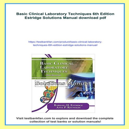 Basic Clinical Laboratory Techniques 6th Edition Estridge Solutions ...