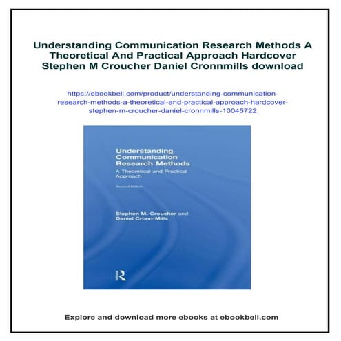 Understanding Communication Research Methods A Theoretical And Practical Appr...