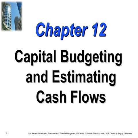 502331 capital budgeting and estimating cash flows | PPT