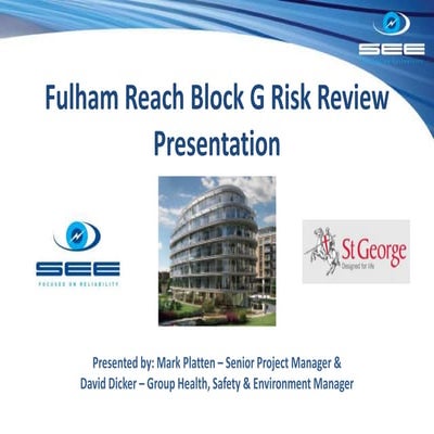 Fulham Reach Block G Risk Review Presentation For review