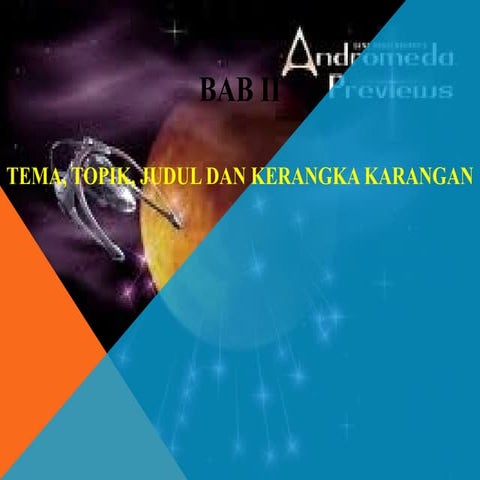 503565603-Presentasi-Bahasa-Indonesia-Judul-Topik-Tema-dan-Kerangka-Karangan....