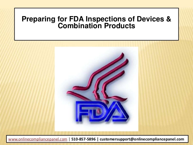 Preparing for FDA Inspections of Devices & Combination Products