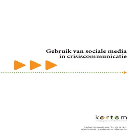 Kortom - leidraad: Sociale media in crisiscommunicatie