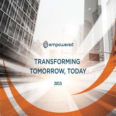 Empowered Presentation - Transforming Tomorrow, Today