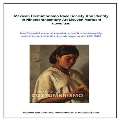 Mexican Costumbrismo Race Society And Identity In Nineteenthcentury Art Meyye...