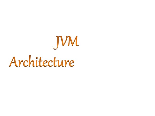 JVM Architecture - Java | PPT