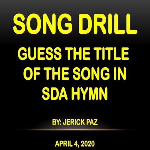 Song-Drill-for-Ay-Service-04-04-20-1.pptx