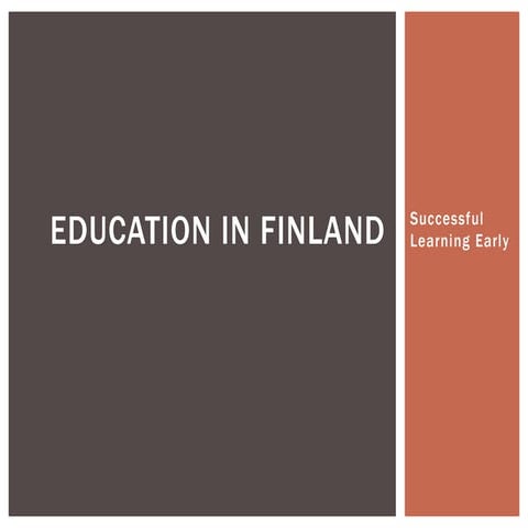 Education in Finland | PPT