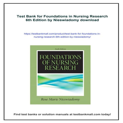 Test Bank for Foundations in Nursing Research 6th Edition by Nieswiadomy