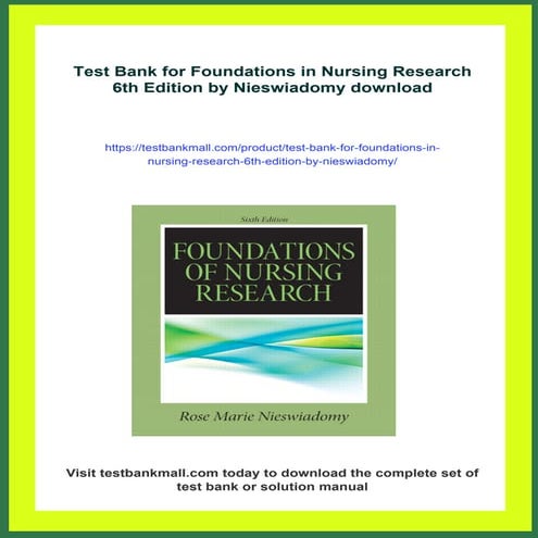 Test Bank for Foundations in Nursing Research 6th Edition by Nieswiadomy