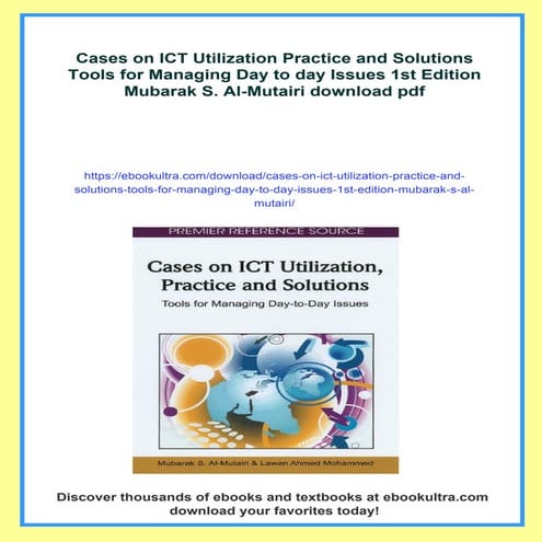 Cases on ICT Utilization Practice and Solutions Tools for Managing Day to day...