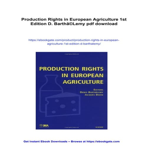 Production Rights in European Agriculture 1st Edition D. Barthã©Lemy | PDF