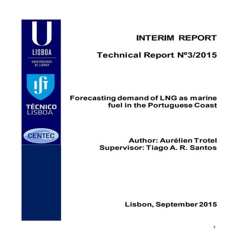 Technical Report Nº3 Forecasting LNG marine fuel bunkering demand in the Port...