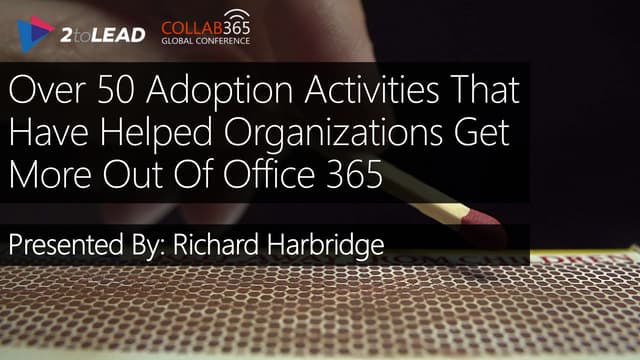 Over 50 Adoption Activities That Have Helped ORganizations Get More Out Of Of...