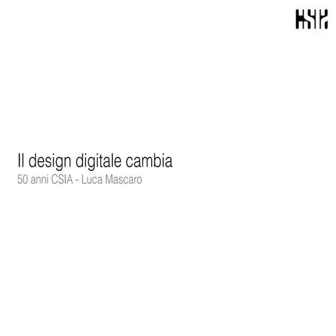 Il design digitale cambia 