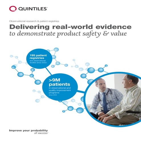 Delivering real world evidence to demonstrate product safety and value
